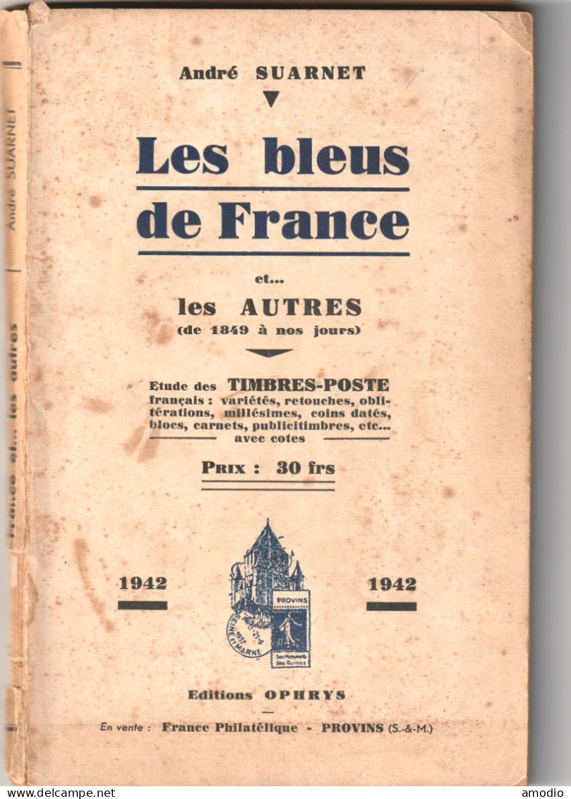 France Les Bleus De France, André Suarnet, Ophrys, - France