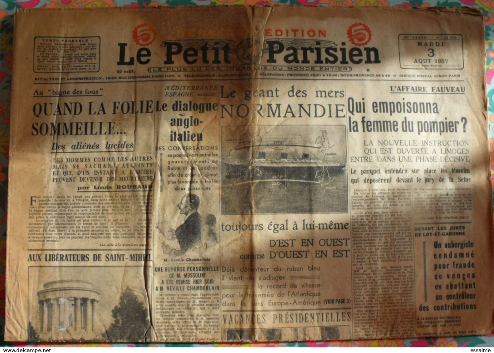 Journal Le Petit Parisien Du 3 Août 1937. Le Paquebot Normandie, Fauveau Mussolini Lindbergh Lebrun Espagne - Le Petit Parisien