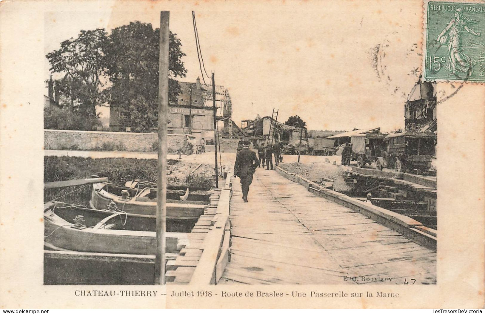 FRANCE - Château Thierry - Juillet 1918 - Route De Brastes - Une Passerelle Sur La Marne - Carte Postale Ancienne - Chateau Thierry