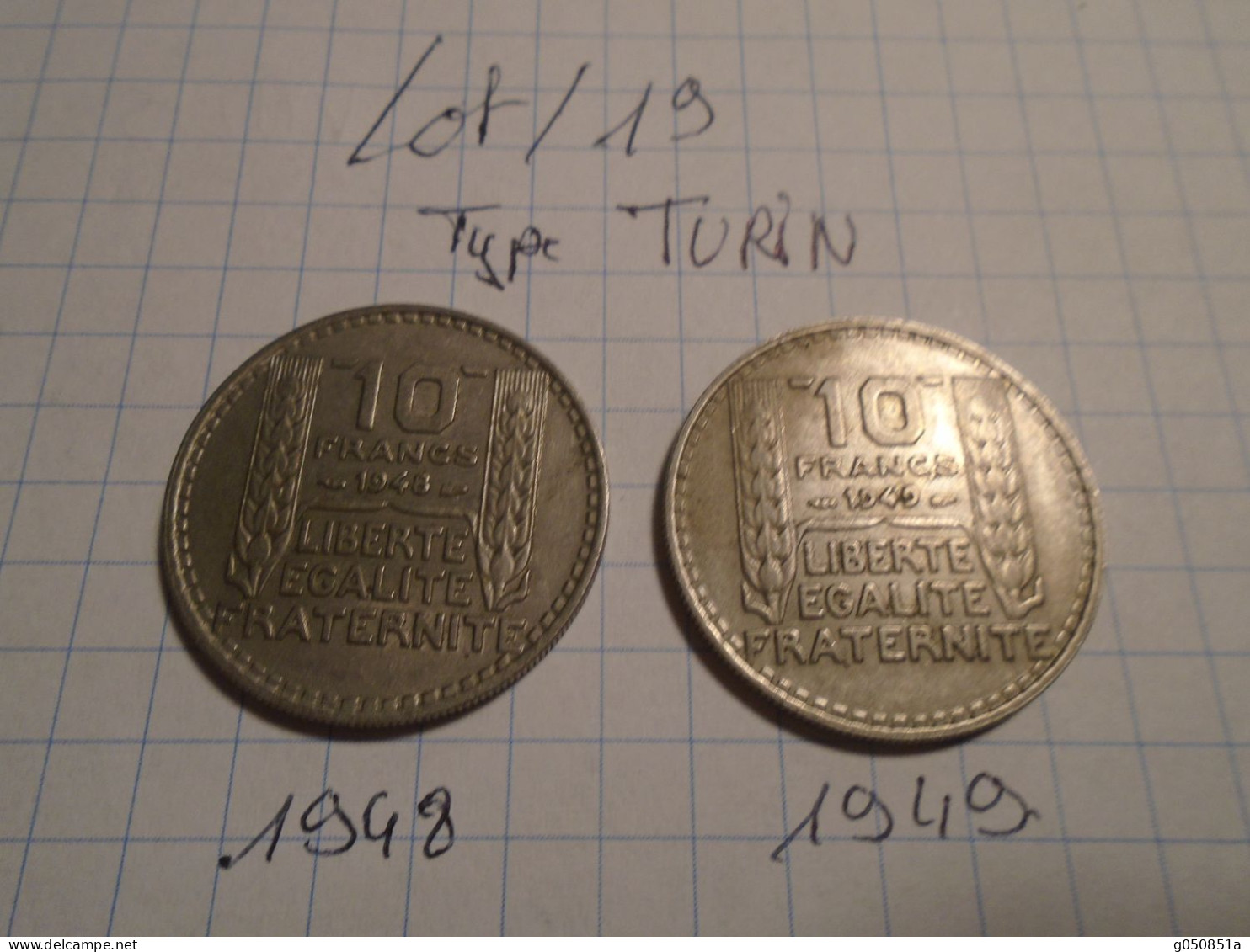 1948/1949 -   LOT N° 19  - 2  Piece De 10 FRANCS Type TURIN )  ++ 4 Photos - 10 Francs