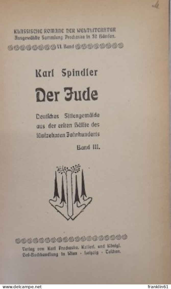 Der Jude. Deutsches Sittengemälde Aus Der Ersten Hälfte Des Fünfzehnten Jahrhunderts. Band III. - Poésie & Essais