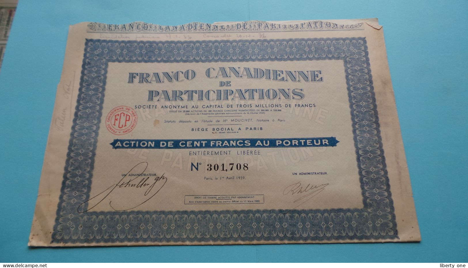 FRANCO CANADIENNE De PARTICIPATIONS ( FCP ) Paris - Action De Cent Francs Au Porteur > N° 301,708 (1939) ! - D - F