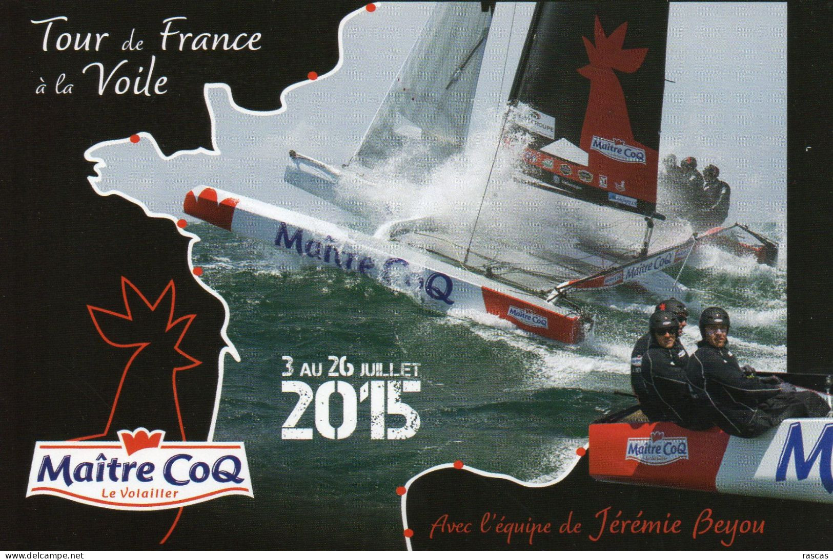 CPM - J - VOILE - TOUR DE FRANCE A LA VOILE 2015 - MAITRE COQ VOILIER DE JEREMIE BEYOU - Segeln