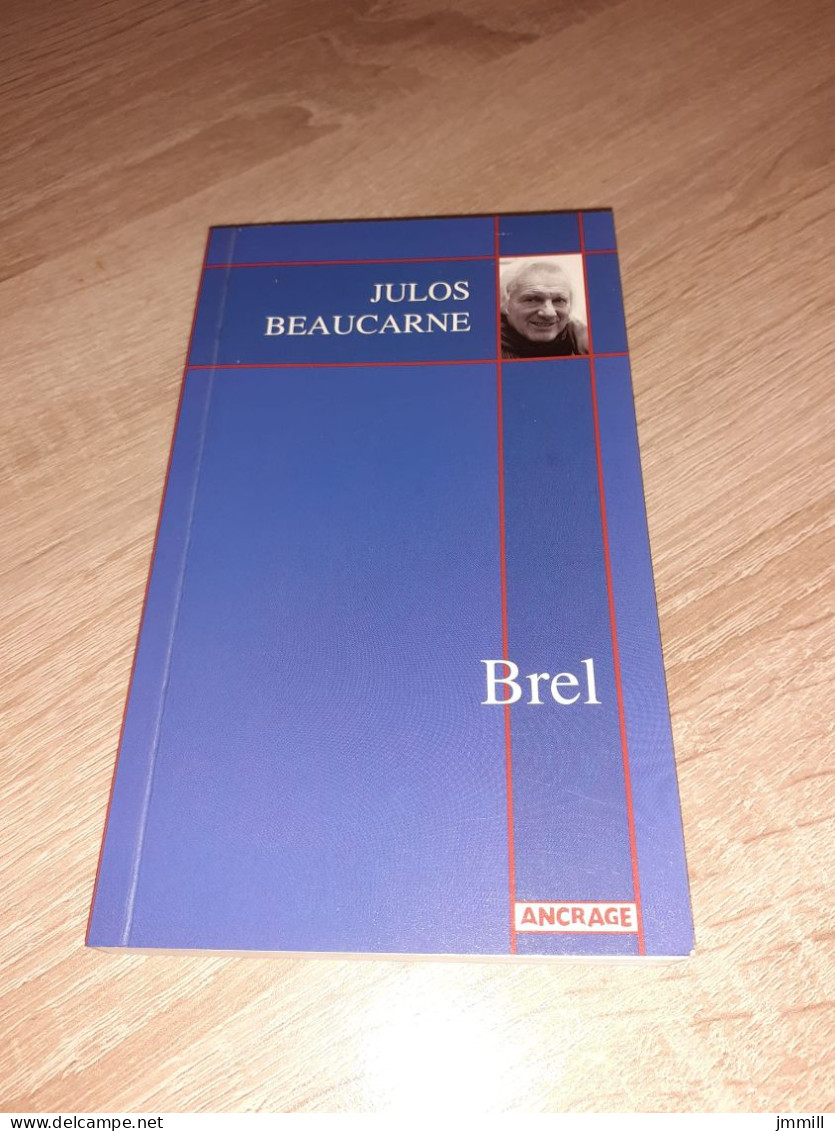 Julos Beaucarne Dédicace Dans Le Livre Brel - Belgian Authors