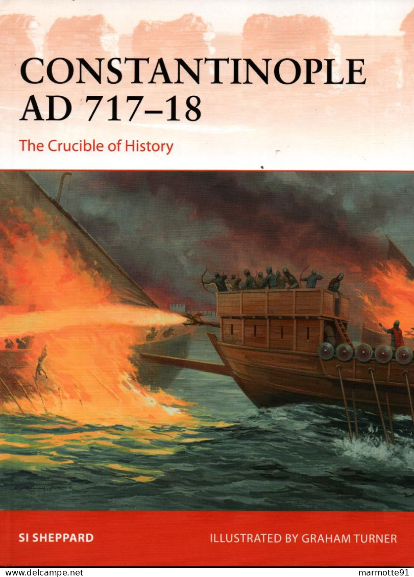 CONSTANTINOPLE AD 717 - 18  OSPREY CAMPAIGN 347 - Inglese