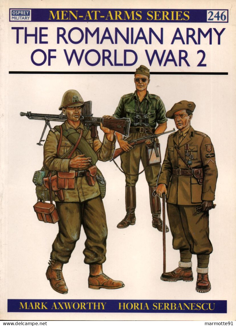 ROMANIAN ARMY OF WW2 ARMEE ROUMAINE GUERRE 1939 1945 ROUMANIE  OSPREY MEN AT ARMS 246 - Englisch