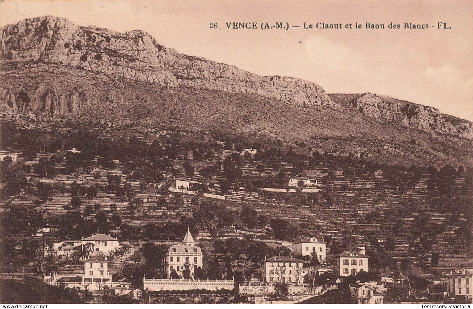 FRANCE - Vence - AM -Le Claout Et Le Baou Des Blancs - FL - Carte Postale Ancienne - Vence
