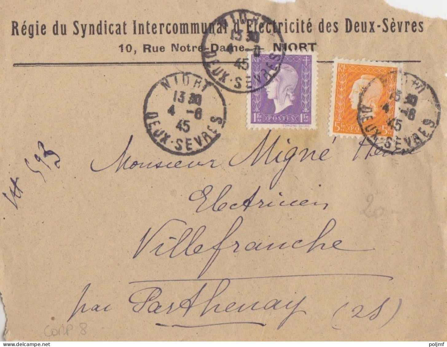 Dit De Lettre "Régie Du Syndicat D'Electricité" Obl. Niort Le 4/6/45 Sur 1F Et 5F Dulac N° 689, 697 Pour Villefranche - 1944-45 Marianne De Dulac