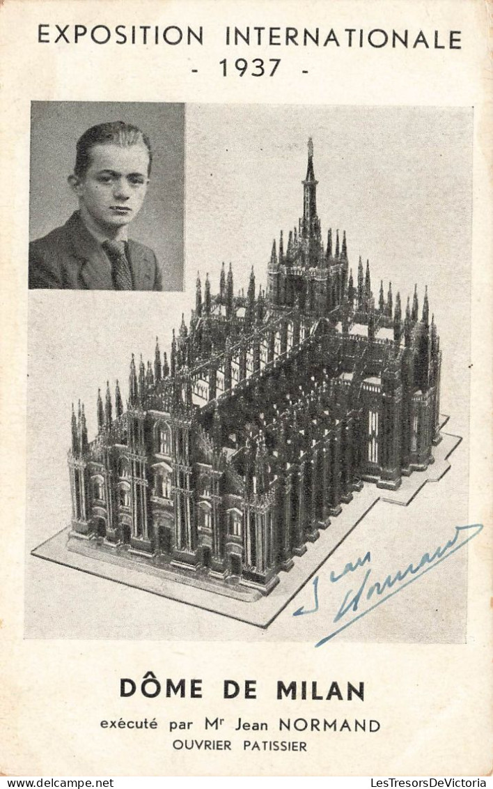 FRANCE - Exposition Internationale 1937 - Dôme De Milan - Jean Normand Ouvrier Patissier - Carte Postale Ancienne - Ausstellungen