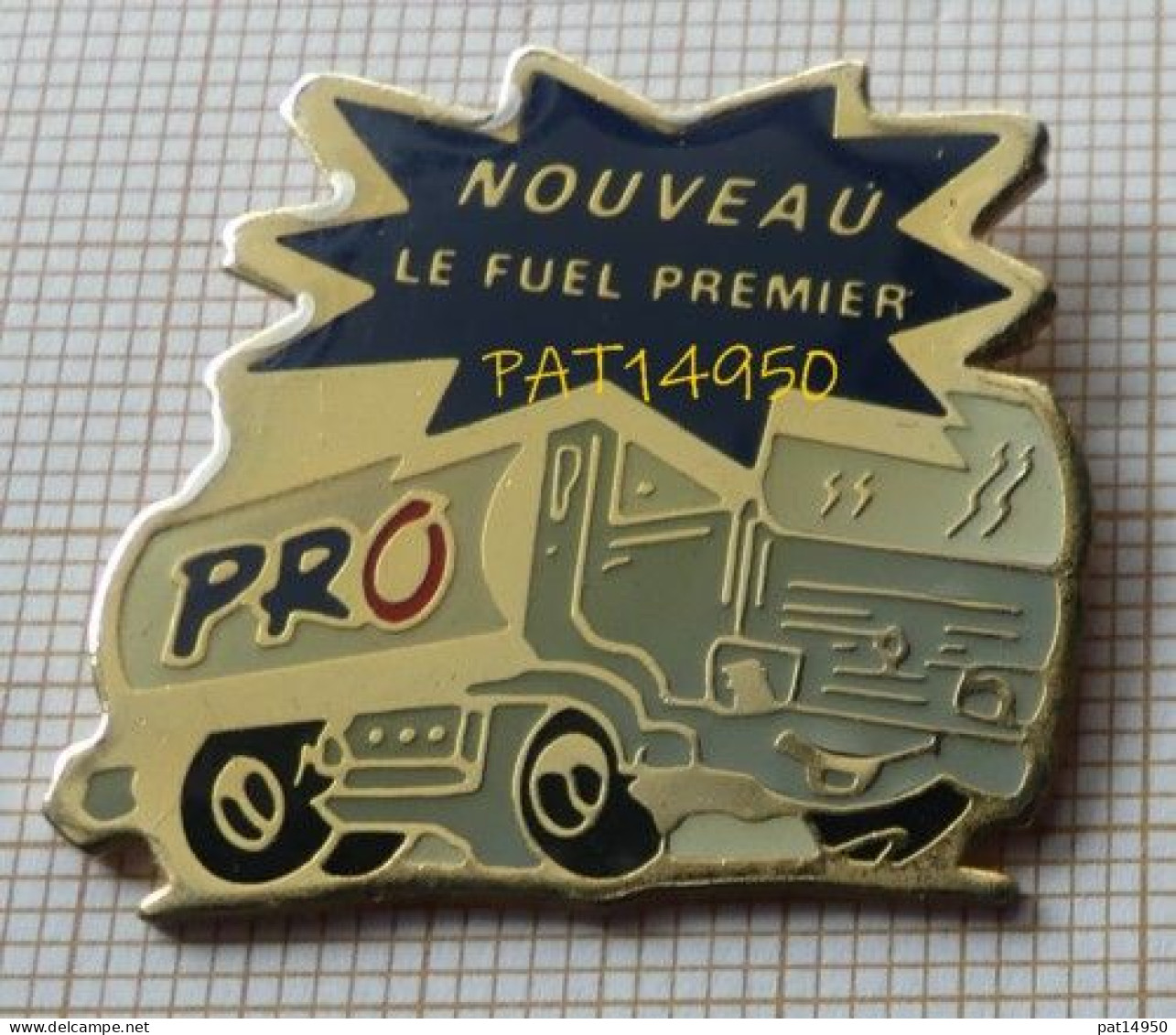 PAT14950 NOUVEAU LE FUEL PREMIER  PRO  Camion Citerne RENAULT FIOUL - Carburants