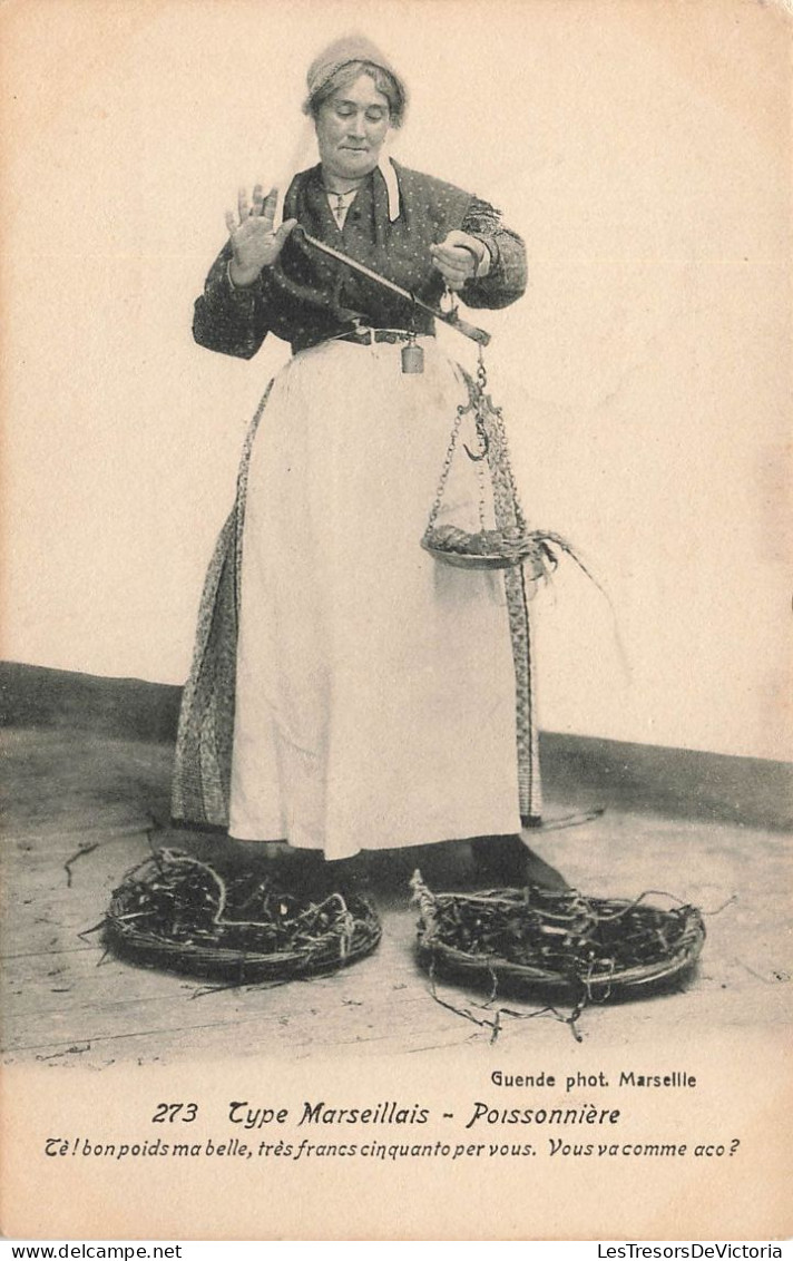 FOLKLORE - Type Marseillais - Poissonnière - Carte Postale Ancienne - Costumes