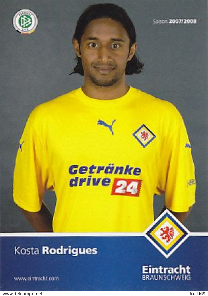 AK 192612  FOOTBALL / SOCCER / FUSSBALL - Eintracht Braunschweig 2007 / 2008 - Kosta Rodrigues - Calcio