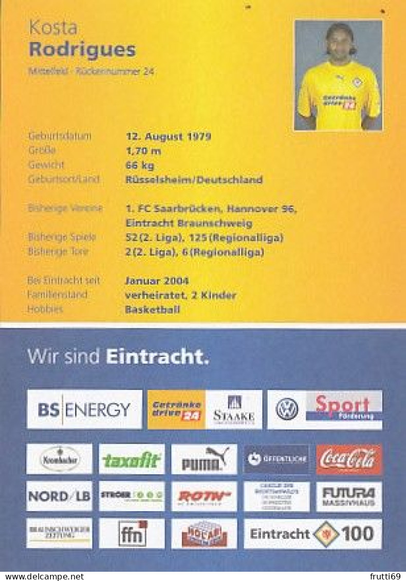 AK 192612  FOOTBALL / SOCCER / FUSSBALL - Eintracht Braunschweig 2007 / 2008 - Kosta Rodrigues - Calcio