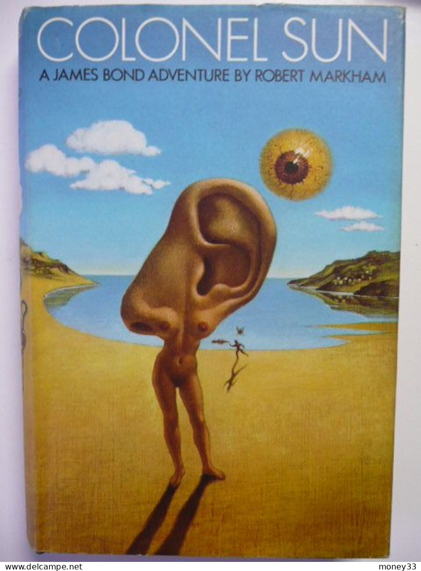 Colonel Sun By Robert Markham éditeur Jonathan Cape Copyright 1968 - Diversion