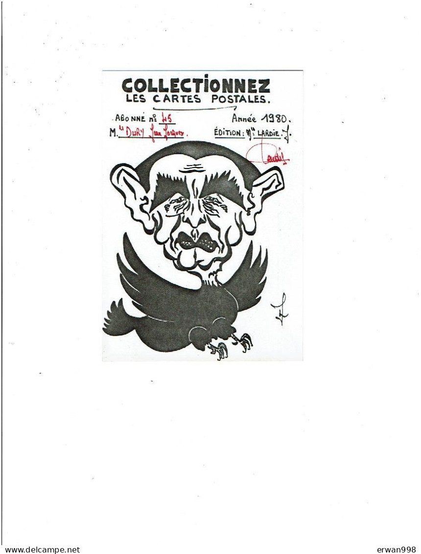 Editions LARDIE Carte D'abonné Année 1980 Signée "collectionnez Les Cartes Postales"(1393) - Lardie