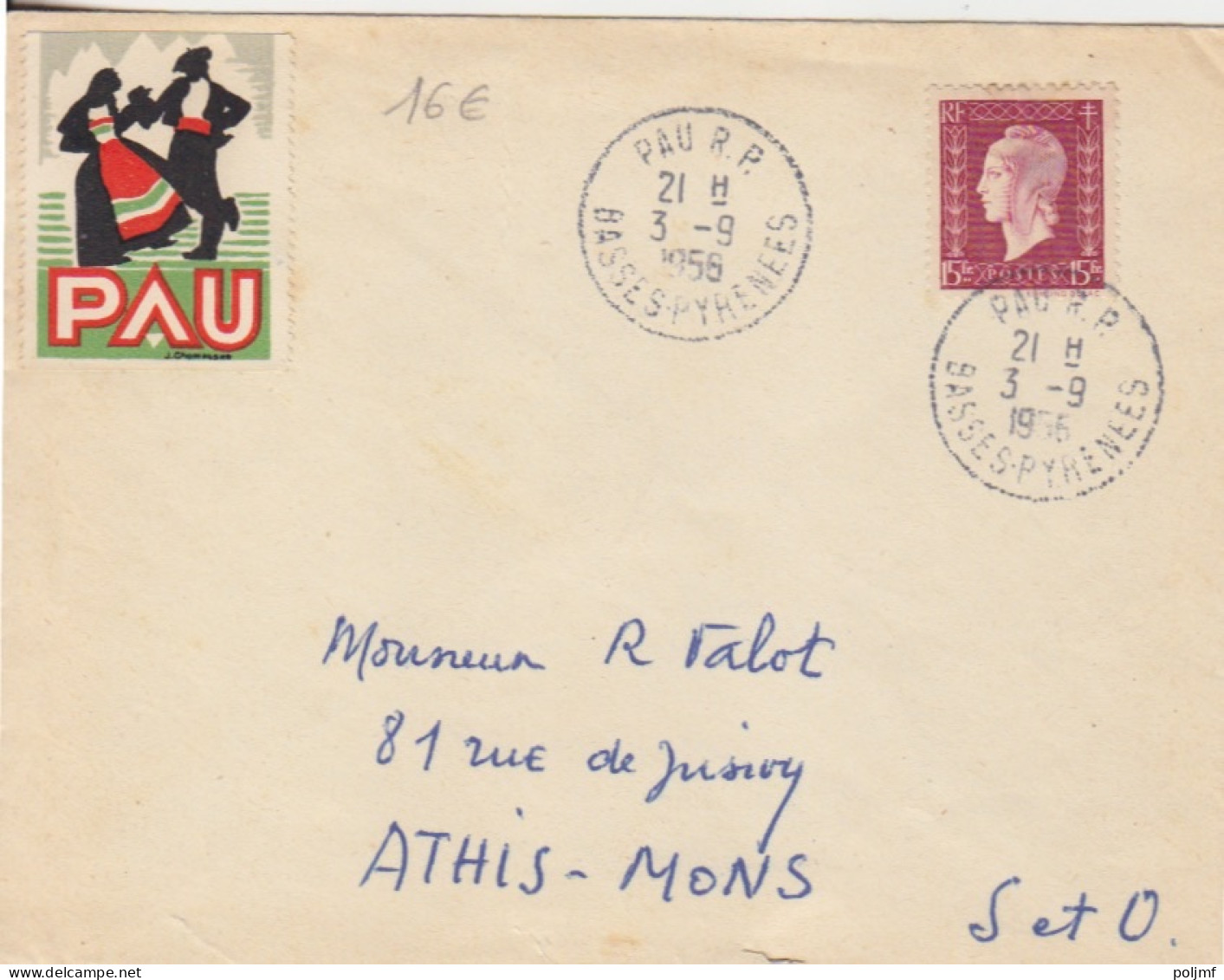 Lettre Obl. Pau RP Le 3/9/56 Sur 15F Dulac N° 699 (tarif Du 8/12/51) Pour Athis-Mons + Vignette Pau - 1944-45 Marianne (Dulac)