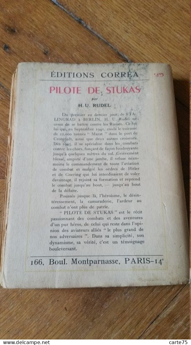 Pilote De Stukas, H. U. Rudel, Préface De Clostermann, Correa, 1951 - Francés