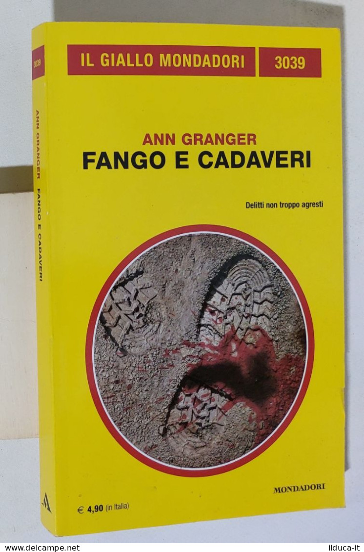 58719 Giallo Mondadori N 3039 - Ann Granger - Fango E Cadaveri - 2011 - Policíacos Y Suspenso