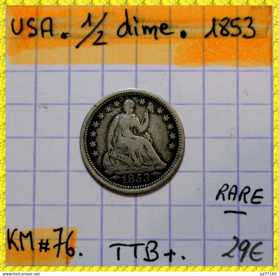 USA. ETATS UNIS. HALF DIME.  1853.  TTB++. Rare.  2 Photos. Argent  Silver - Medios  Dimes