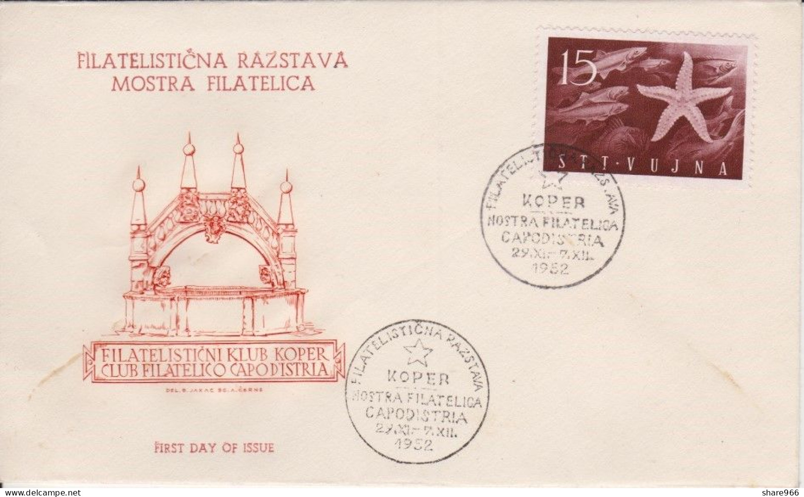 STT VUJNA (Yugoslavia - Italy - Slovenia), Philatelic Exhibition Koper 29.11.1952, (Mi. 83) FDC Cover - Sonstige & Ohne Zuordnung
