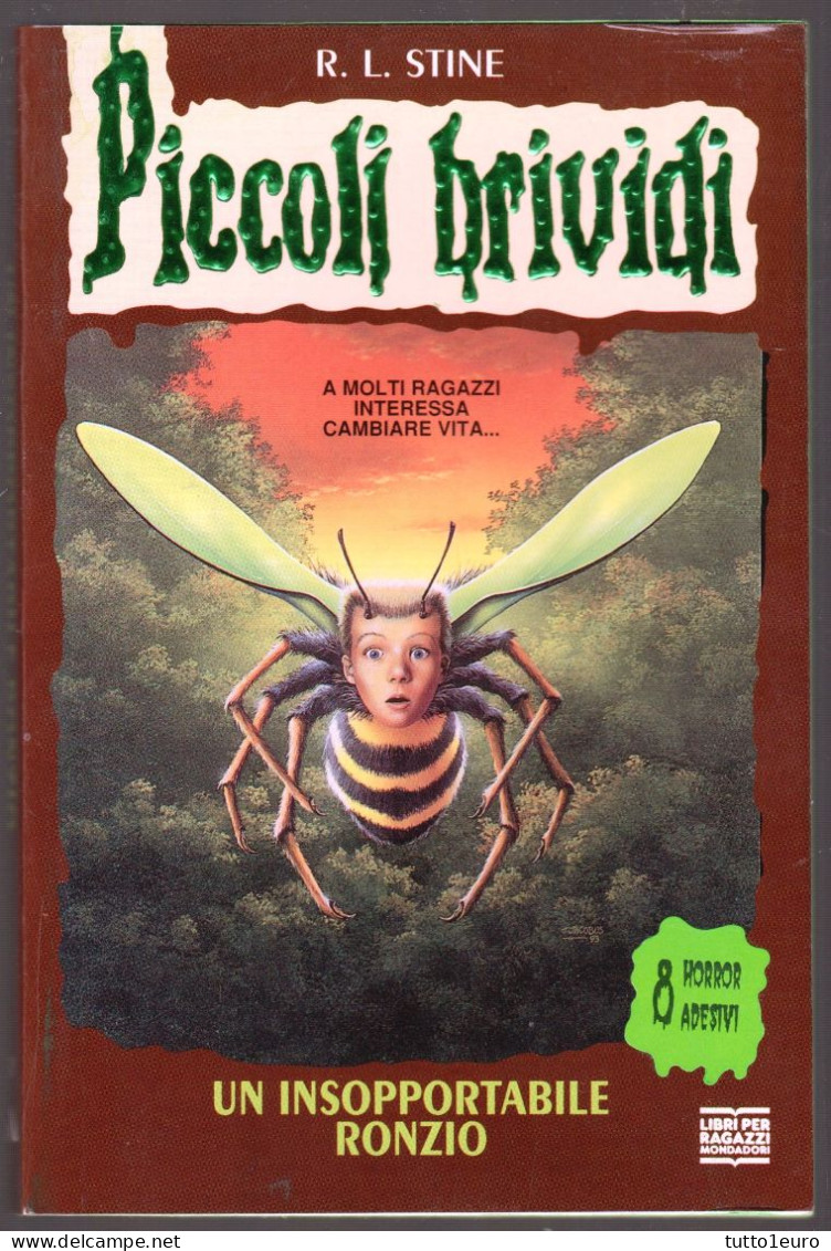 PICCOLI BRIVIDI - R. L. STINE - N° 17 - UN INSOPPORTABILE RONZIO - COMPLETO DI 8  ADESIVI - Enfants Et Adolescents