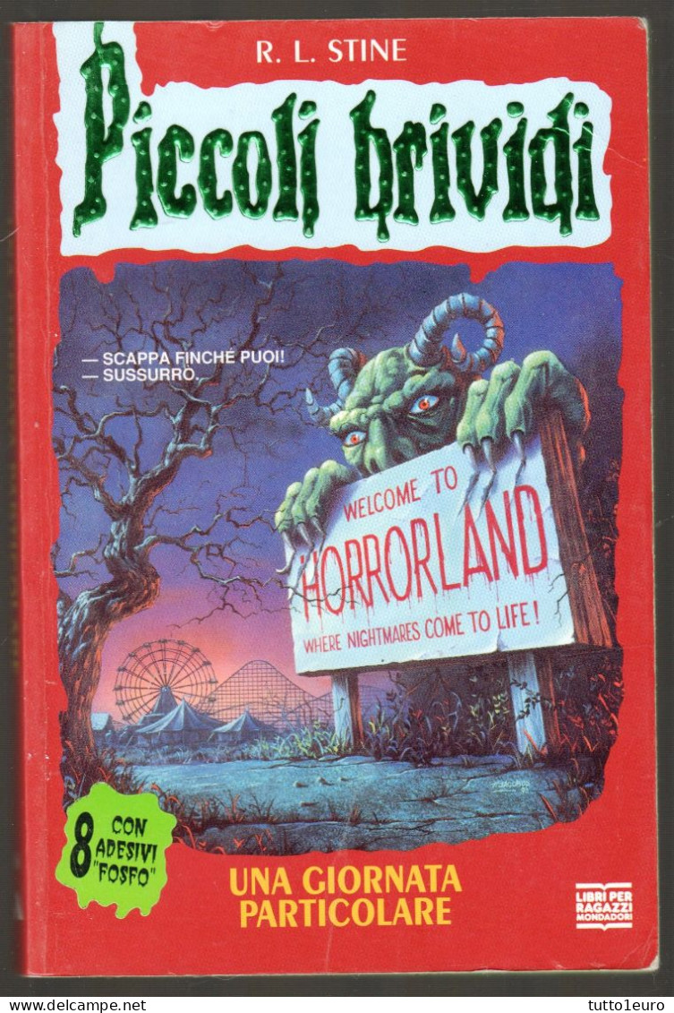 PICCOLI BRIVIDI - R. L. STINE - N° 16 - UNA GIORNATA PARTICOLARE - 1  ADESIVO RIMASTO - Niños Y Adolescentes