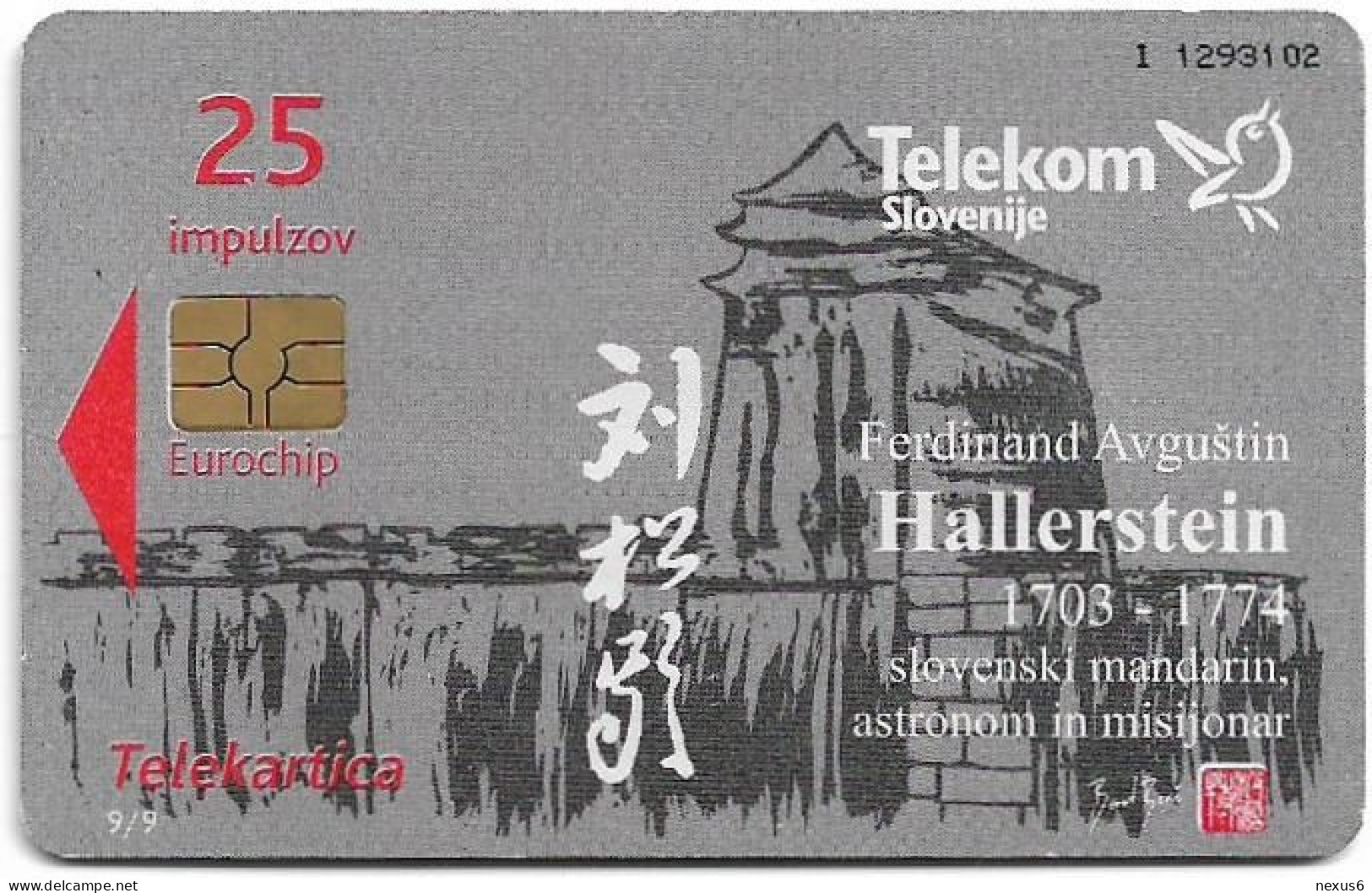 Slovenia - Telekom Slovenije - Mandarin F. A. Hallerstein - 9/9, Gem5 Red, Short Cn., 10.2007, 25Units, 5.000ex, Used - Slovenia