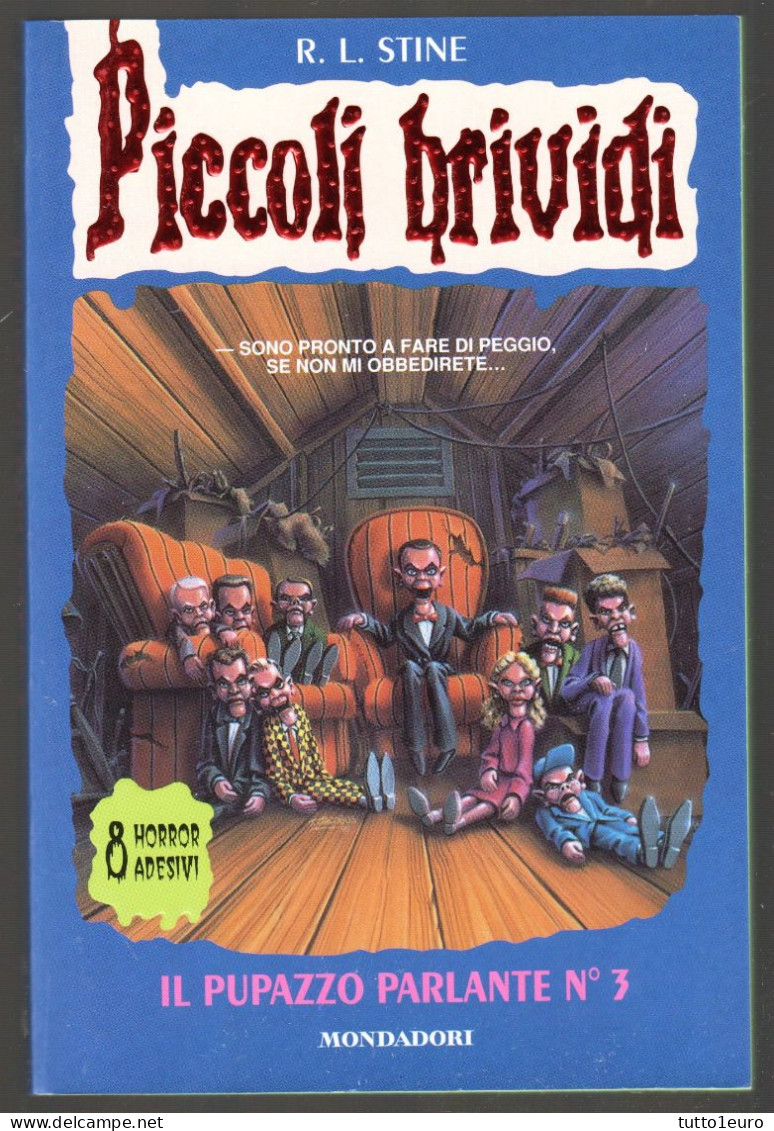 PICCOLI BRIVIDI - R. L. STINE - N°40 - IL PUPAZZO PARLANTE N°3 - COMPLETO DI 8 ADESIVI - MONDADORI - Niños Y Adolescentes