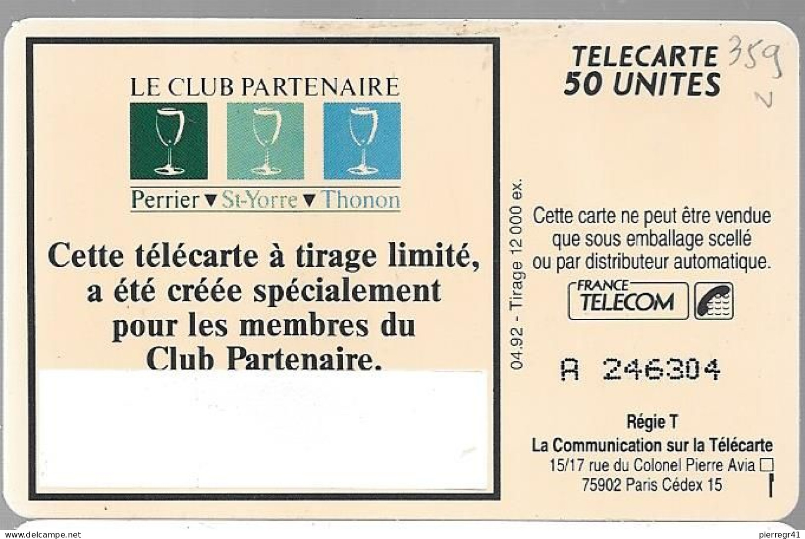 CARTE-PUCE-PRIVEE-PUBLIC-50U-EN359-SO3-04/92-PERRIER CLUB-R° Mat--V°PN° A 246304-Utilisé-TBE - 50 Eenheden