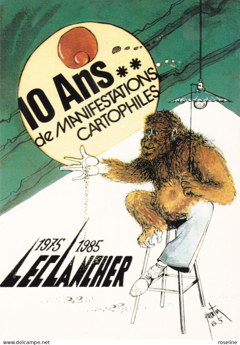 QUENTIN Etienne - 10 Ans Manifestations Cartophiles Leclancher - Gorille - CPM 10,5x15 TBE 1985 Neuve Carte Dédicacée - Quentin