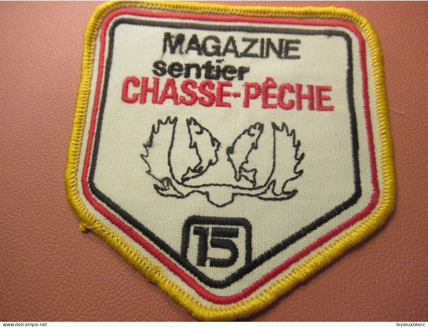 Ecusson Tissu Brodé /Magazine / Sentier CHASSE-PECHE/Québec /vers 1980-85     ET625 - Stoffabzeichen