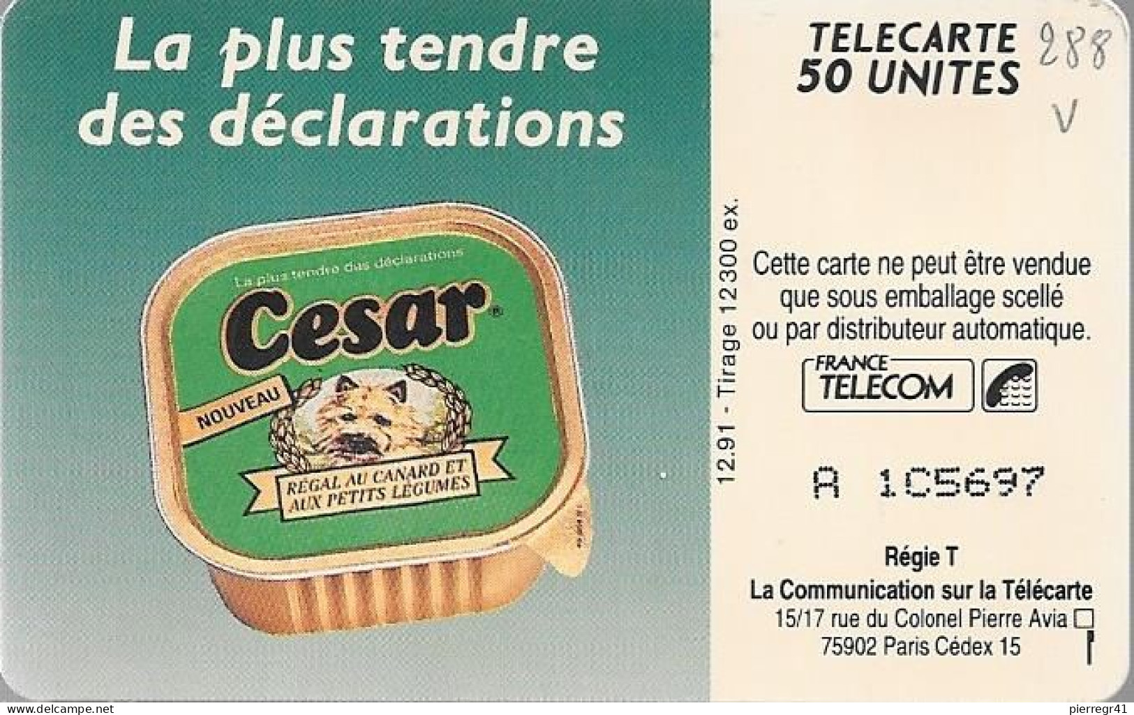 CARTE-PUCE-PRIVEE-PUBLIC-50U-EN288-SO3-12/91-CESAR-CHIEN-R° Mat--V°PN° A 1C5697-Utilisé-TBE - 50 Units