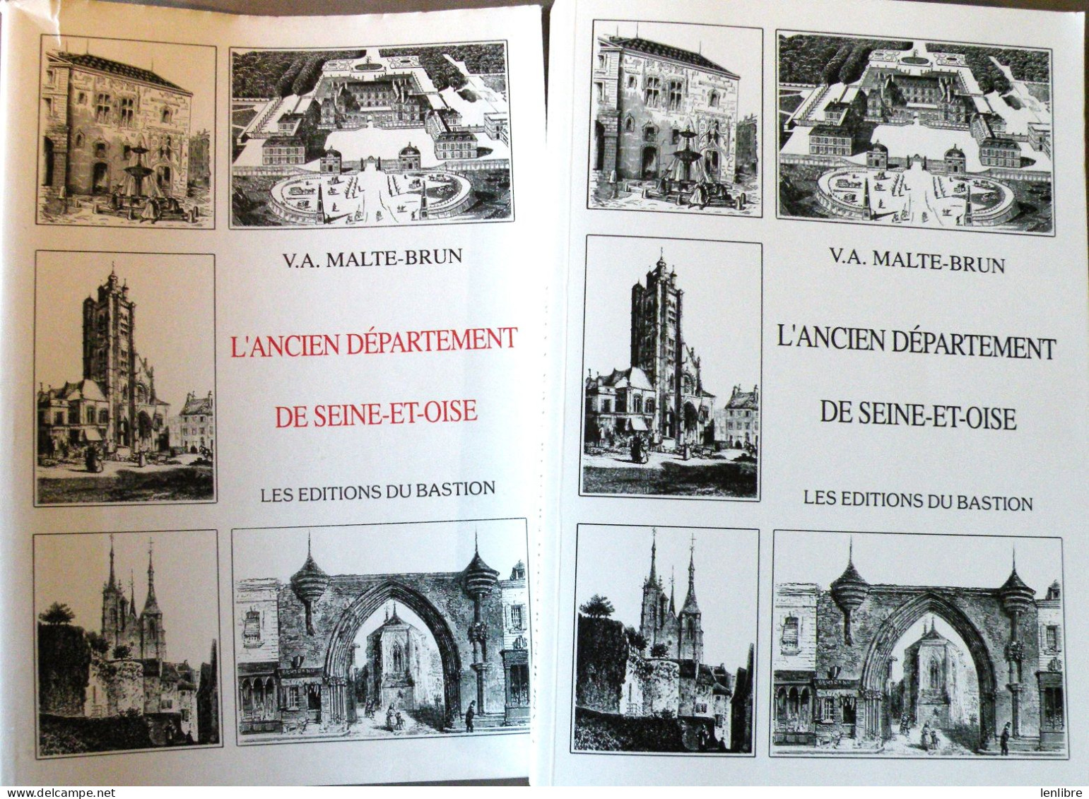 L’ANCIEN DEPARTEMENT De SEINE-et-OISE. V.A. Malte-Brun. Les Editions Du Bastion. 1990. - Ile-de-France