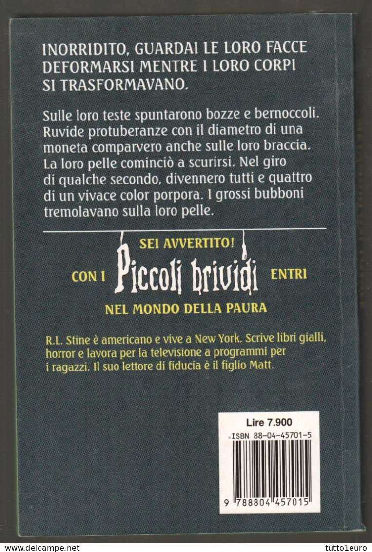 PICCOLI BRIVIDI - R. L. STINE - N° 50 - METAMORFOSI TOTALE - NON CI SONO  ADESIVI - MONDADORI - Enfants Et Adolescents