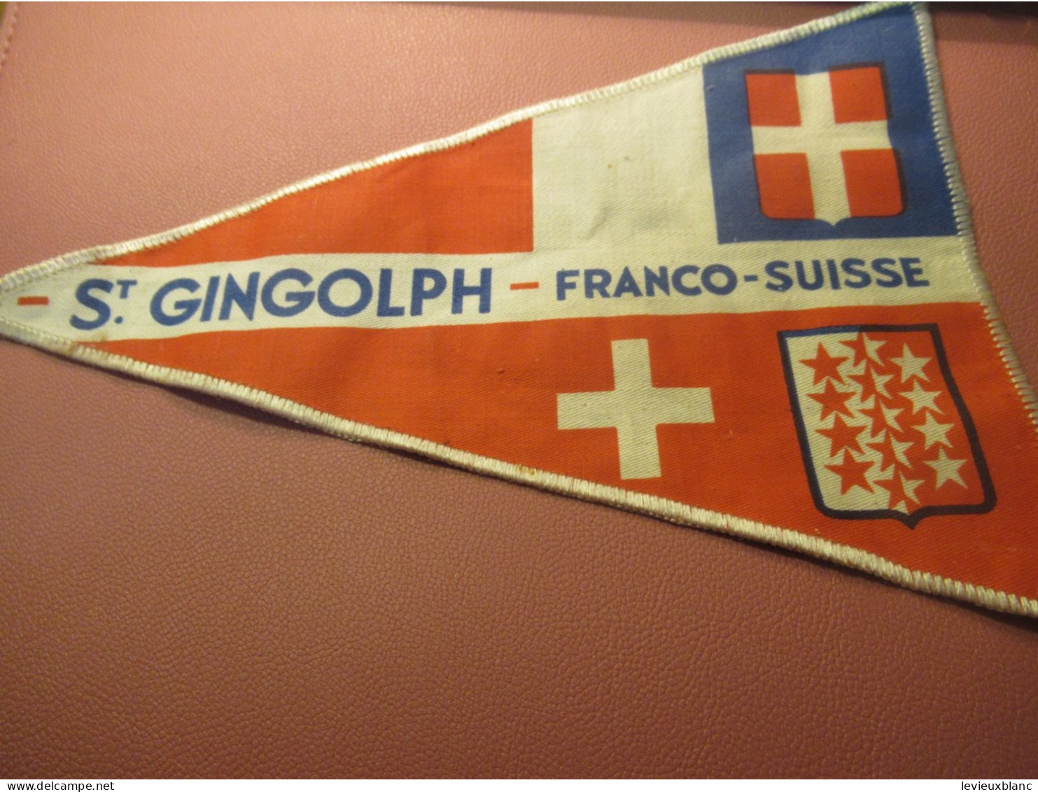 Fanion Touristique Ancien / St GINGOLPH - Franco-Suisse /Vers 1950                 DFA69 - Drapeaux