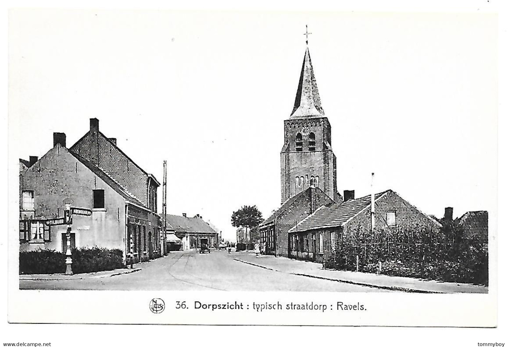 CPA Ravels, Dorpszicht: Typisch Straatdorp - Ravels