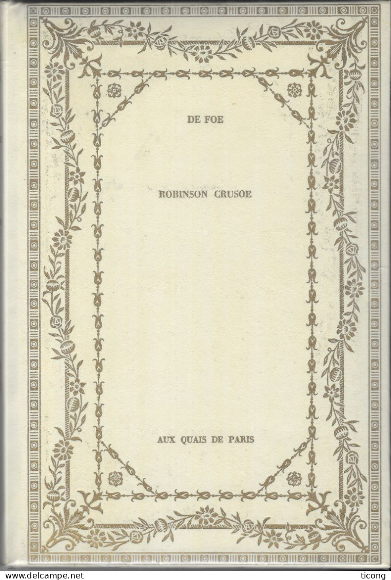 ROBINSON CRUSOE ( DE FOE ) ILLUSTRATIONS DE JOSEF KREMLACEK - PRESSE DE LA RENAISSANCE PARIS 1979, JOLIE LIVRE A SAISIR - Avventura