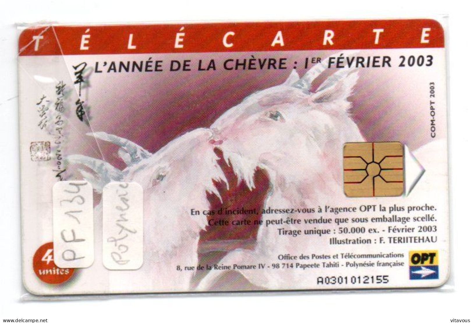 L'année La Chèvre  - PF 134 -Télécarte Puce  Polynésie Phonecard  (R 840) - Polynésie Française