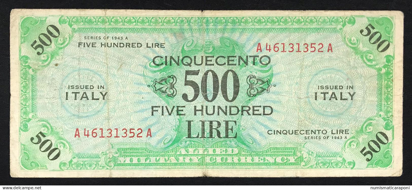 500 AM LIRE SERIE BILINGUE A....A 1943 R2 RR Mb LOTTO 3922 - Occupation Alliés Seconde Guerre Mondiale