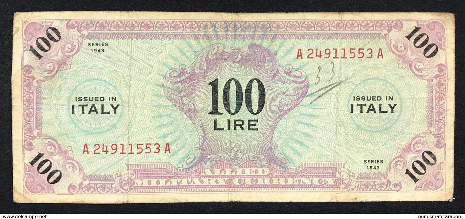 100 AM LIRE 1943 SERIE Italiana F.L.C. MB LOTTO 4385 - Geallieerde Bezetting Tweede Wereldoorlog