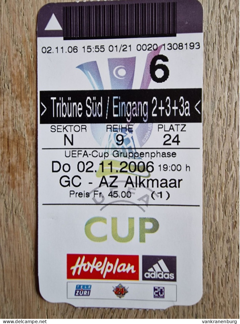 Ticket - Grasshoppers Zurich - AZ Alkmaar - 2.11.2006 - UEFA Cup - Football Soccer Fussball Calcio - Tickets D'entrée