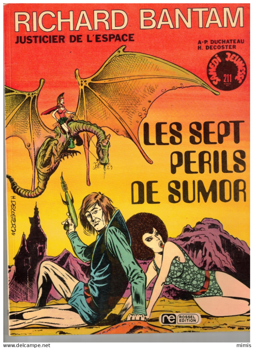 SAMEDI JEUNESSE       Richard Bantam   Justicier De L'Espace   Les Sept Périls De Sumor  E.O.  1975 - Samedi Jeunesse