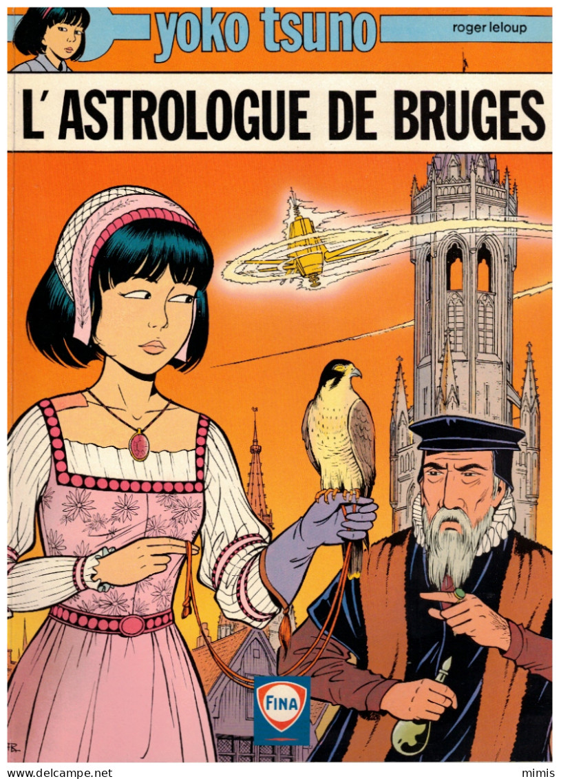 YOKO TSUNO   L'Astrologue De Bruges      PUB Fina - Yoko Tsuno