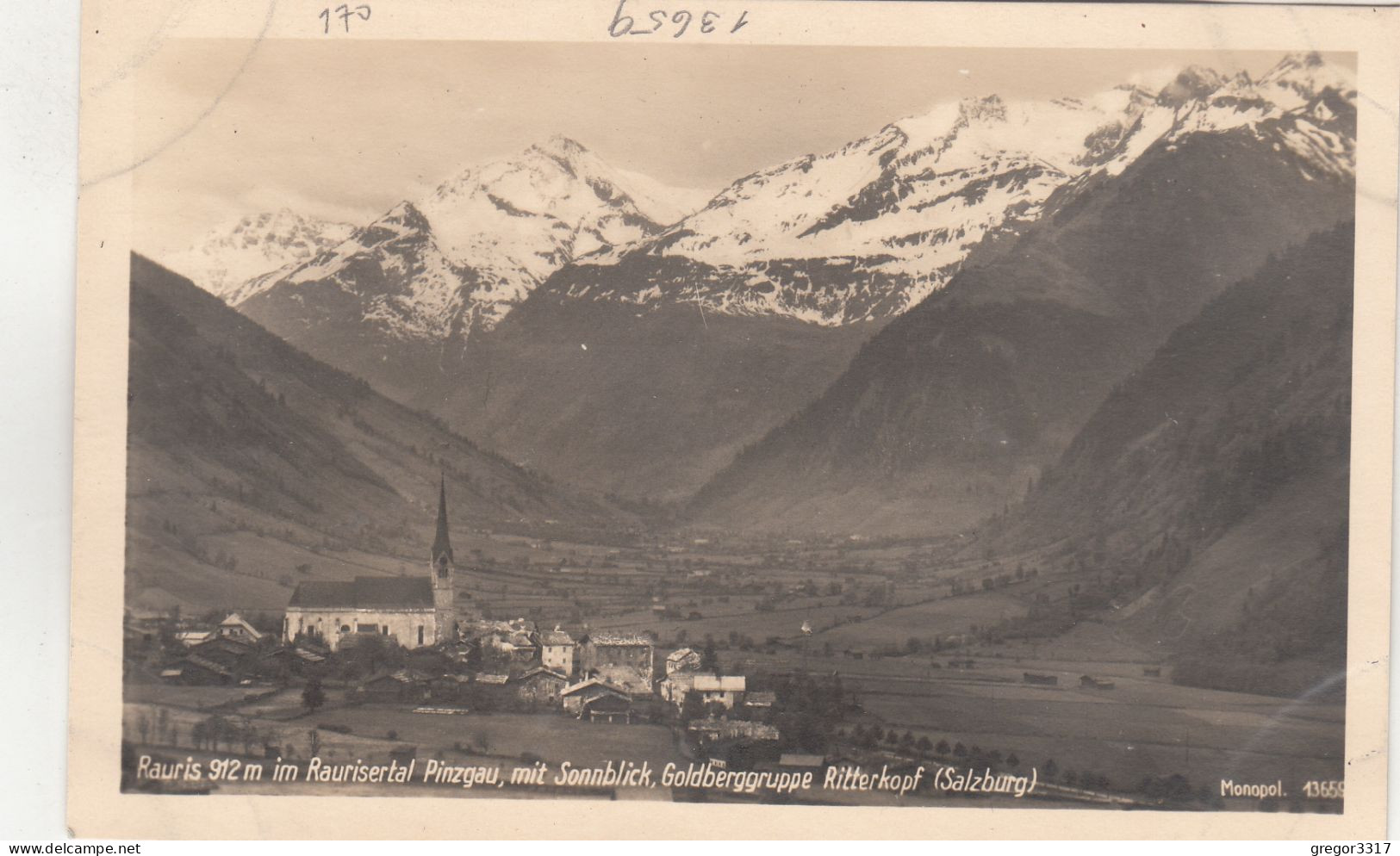 E2108) RAURIS - Im Raurisertal Pinzgau Mit Sonnblick Goldberggruppe Ritterkopf - Salzburg - Alt !! - Rauris