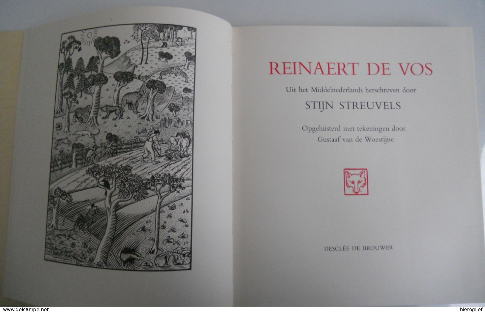 REINAERT DE VOS Uit Het Middelnederlands Herschreven Dor STIJN STREUVELS Tekeningen Gustaaf Van De Woestijne Heule Latem - Literature