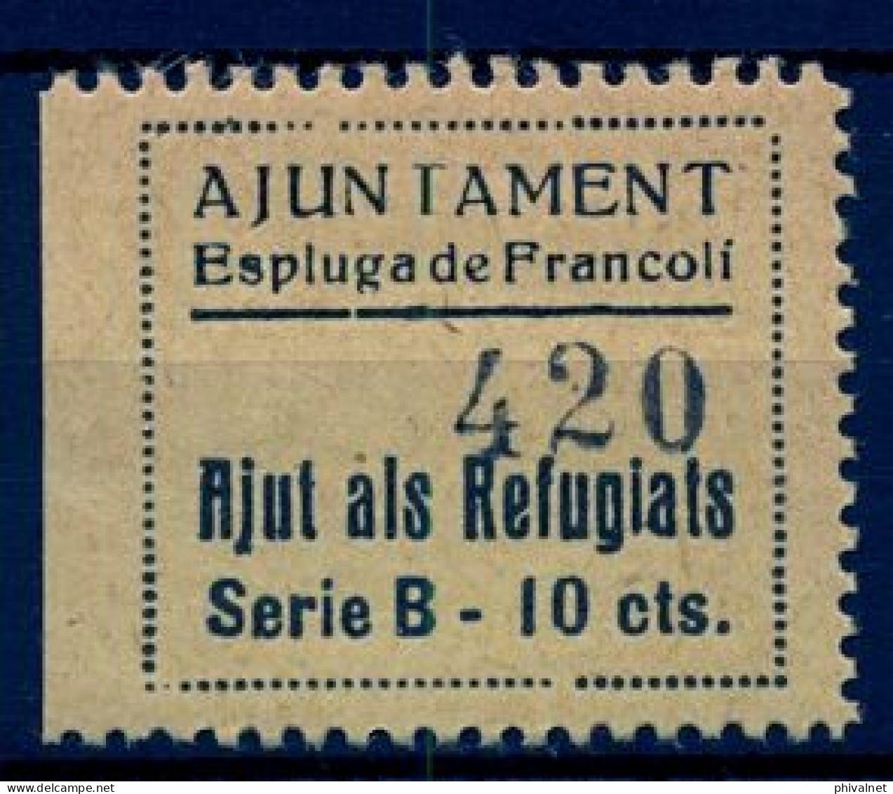 EMISIONES LOCALES GUERRA CIVIL , FES. 5A ** , ESPLUGA DE FRANCOLÍ ( TARRAGONA ) , AJUNTAMENT , AJUT ALS REFUGIATS - Spanish Civil War Labels