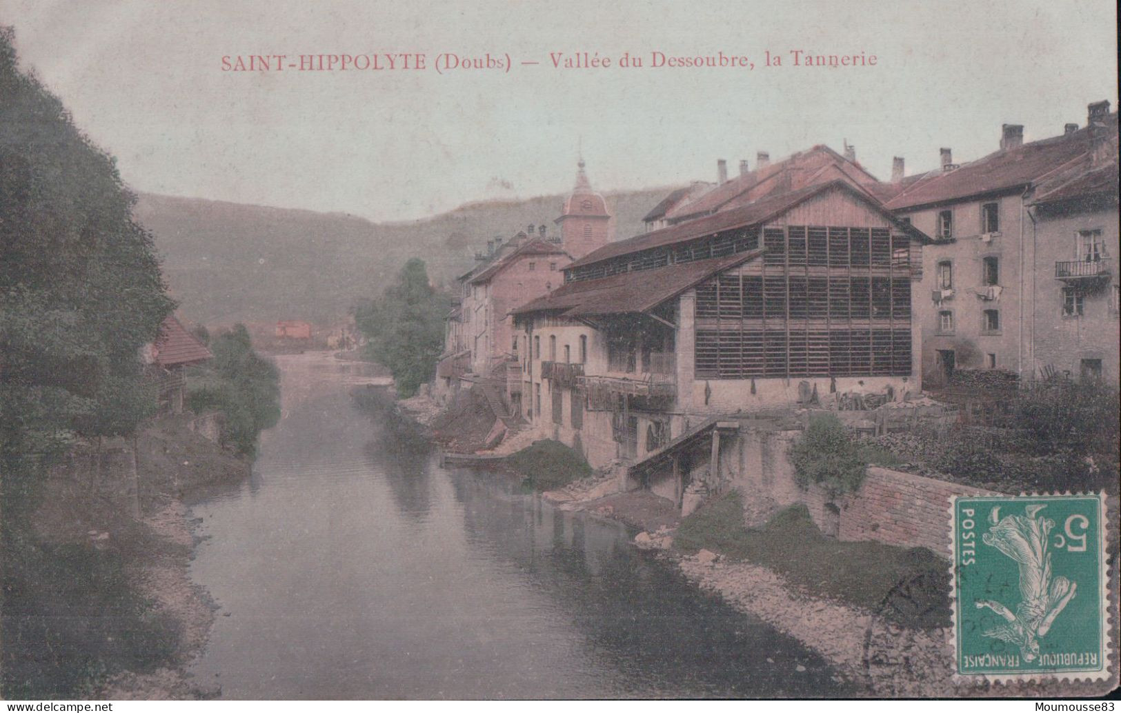 Saint Hippolyte- La Vallée Du Dessoubre . La Tannerie - Voyagée - Pas Timbrée - Saint Hippolyte