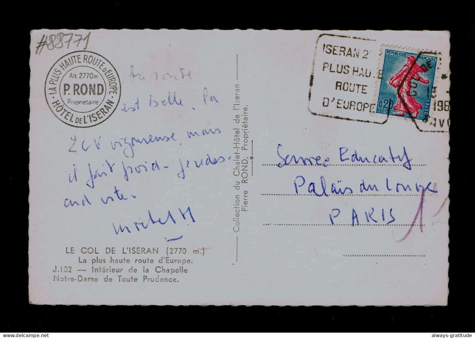 #88771 FRANCE ISERAN "La Plus Haute Route DEurope Alt.2770m /postcard Int. De La Chapelle Notre-Dame De Toute Prudence - Altri (Terra)