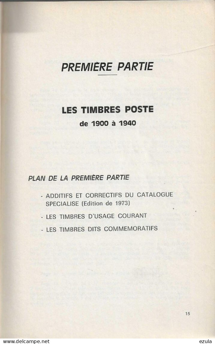 Livre- Spécialité FRANCE - Timbres Poste 1900/1940 Et De La Seconde Guerre 19401945 - Encyclopédies