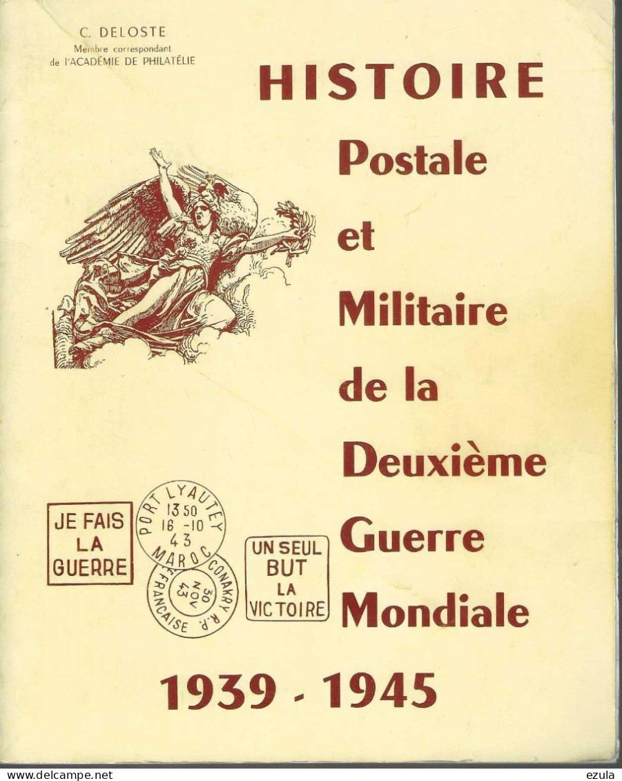 Histoire Postale Et Militaire De Deuxième Guerre Mondiale 1939/1945 - Woordenboeken